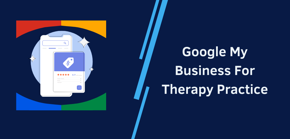 Google My Business For Therapy Practice