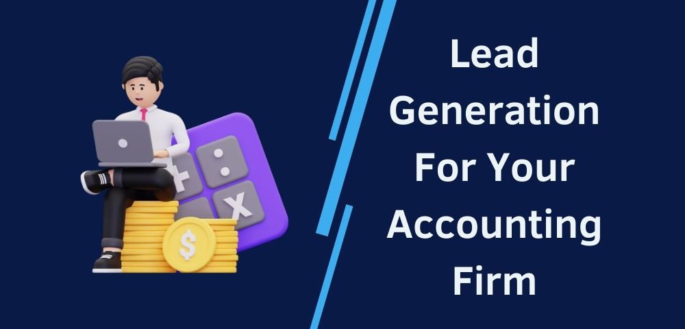 Lead Generation For Your Accounting Firm