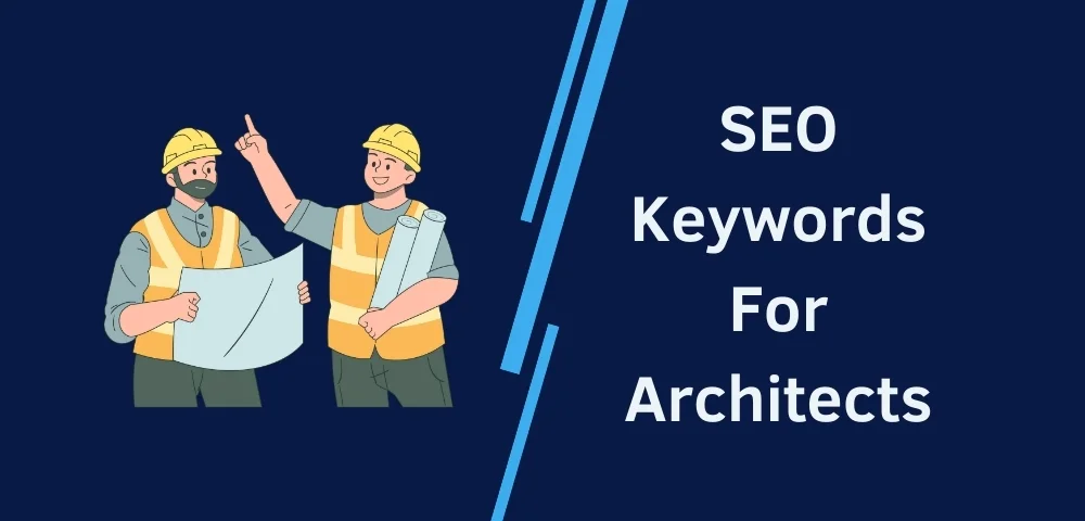 SEO Keywords For Architects