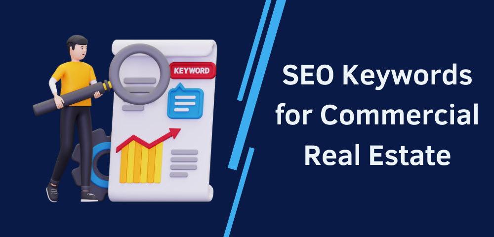 SEO Keywords for Commercial Real Estate