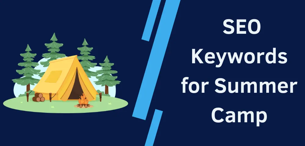 SEO Keywords for Summer Camp